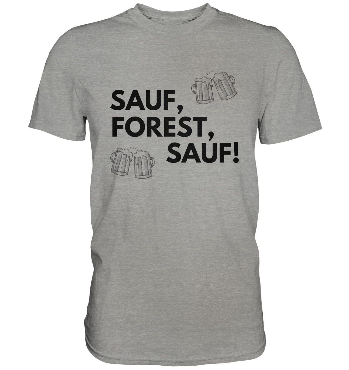 SAUF, FOREST, SAUF! - Premium Shirt - BlazeShirtz