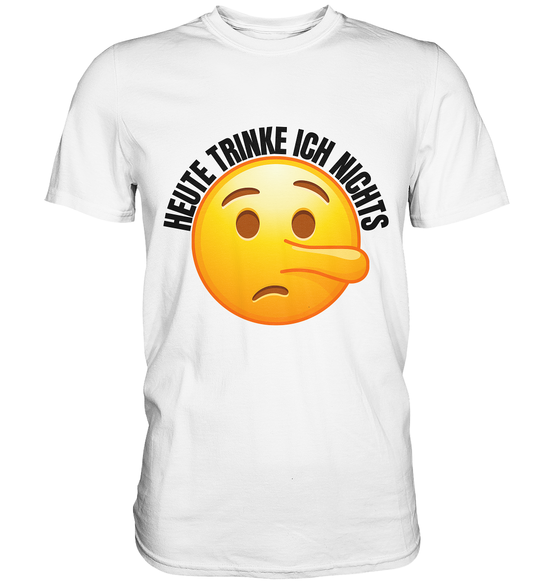Heute trinke ich nichts! - Premium Shirt - BlazeShirtz