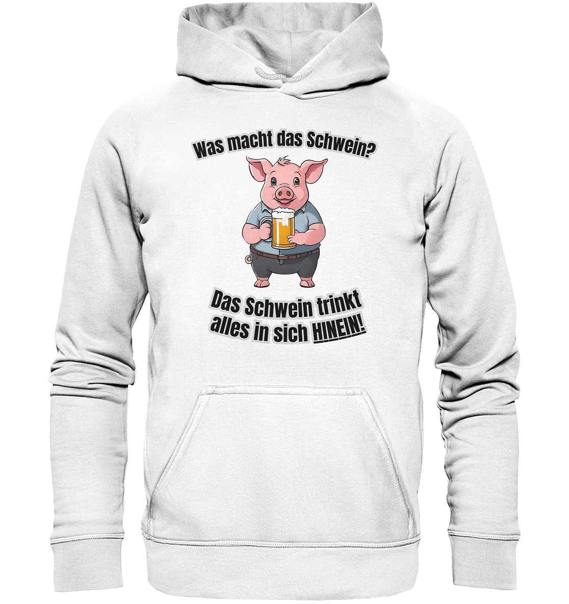 Was macht das Schwein? - Basic Unisex Hoodie - BlazeShirtz