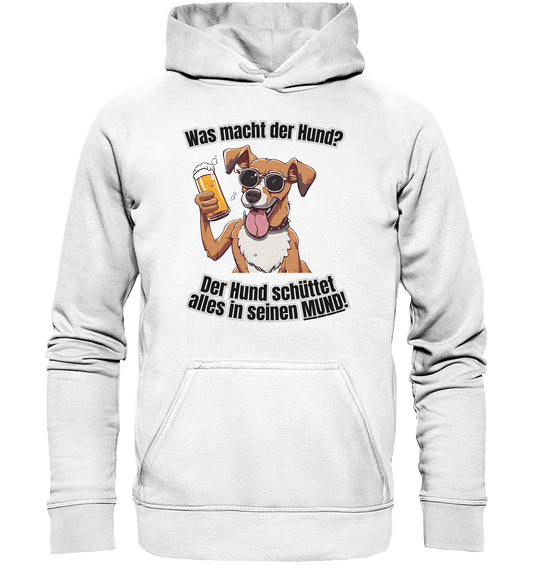 Was macht der Hund? - Basic Unisex Hoodie - BlazeShirtz