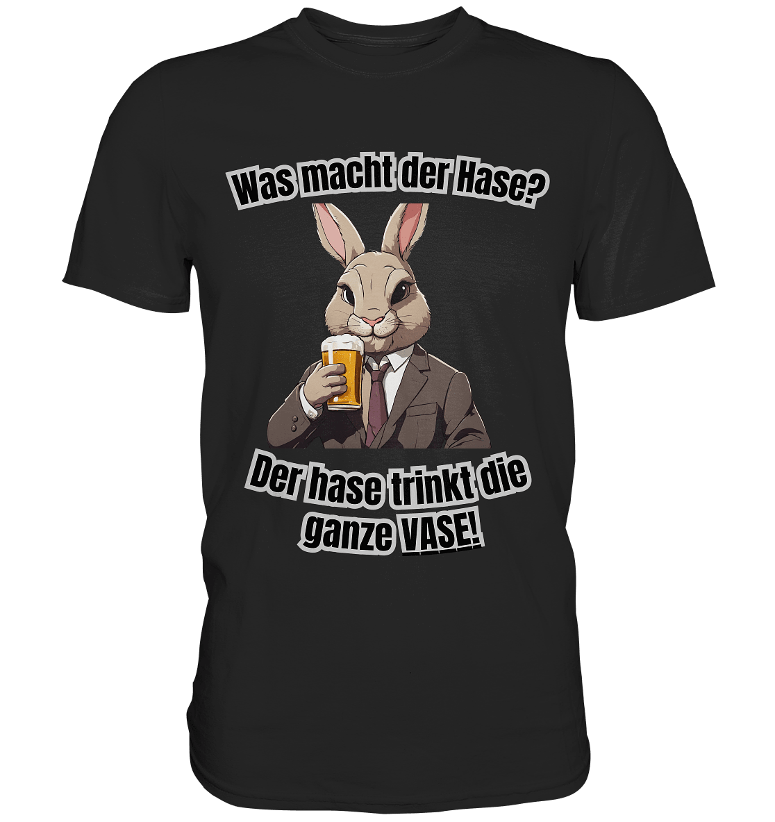 Was macht der Hase? - Premium Shirt - BlazeShirtz