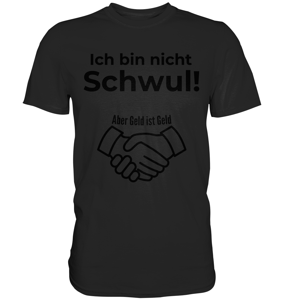 Ich bin nicht Schwul! - Premium Shirt - BlazeShirtz