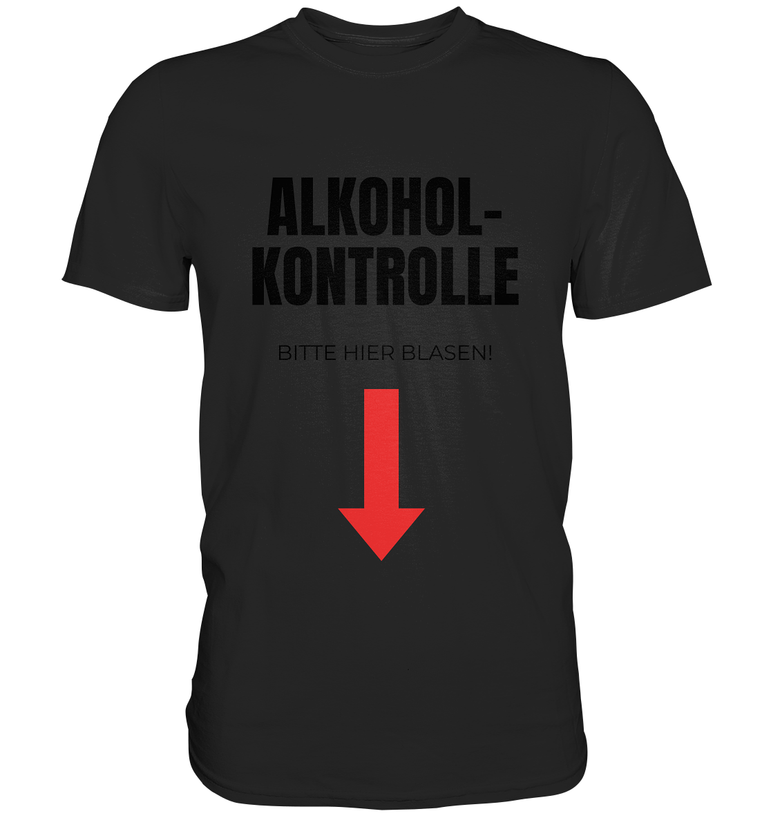ALKOHOLKONTROLLE - Premium Shirt - BlazeShirtz