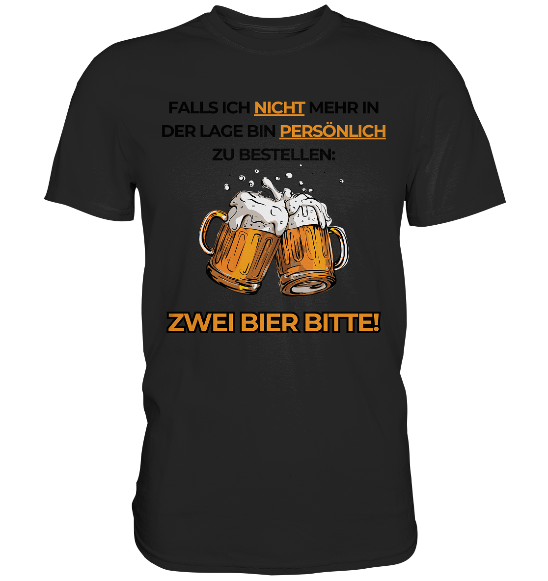ZWEI BIER BITTE! - Premium Shirt - BlazeShirtz