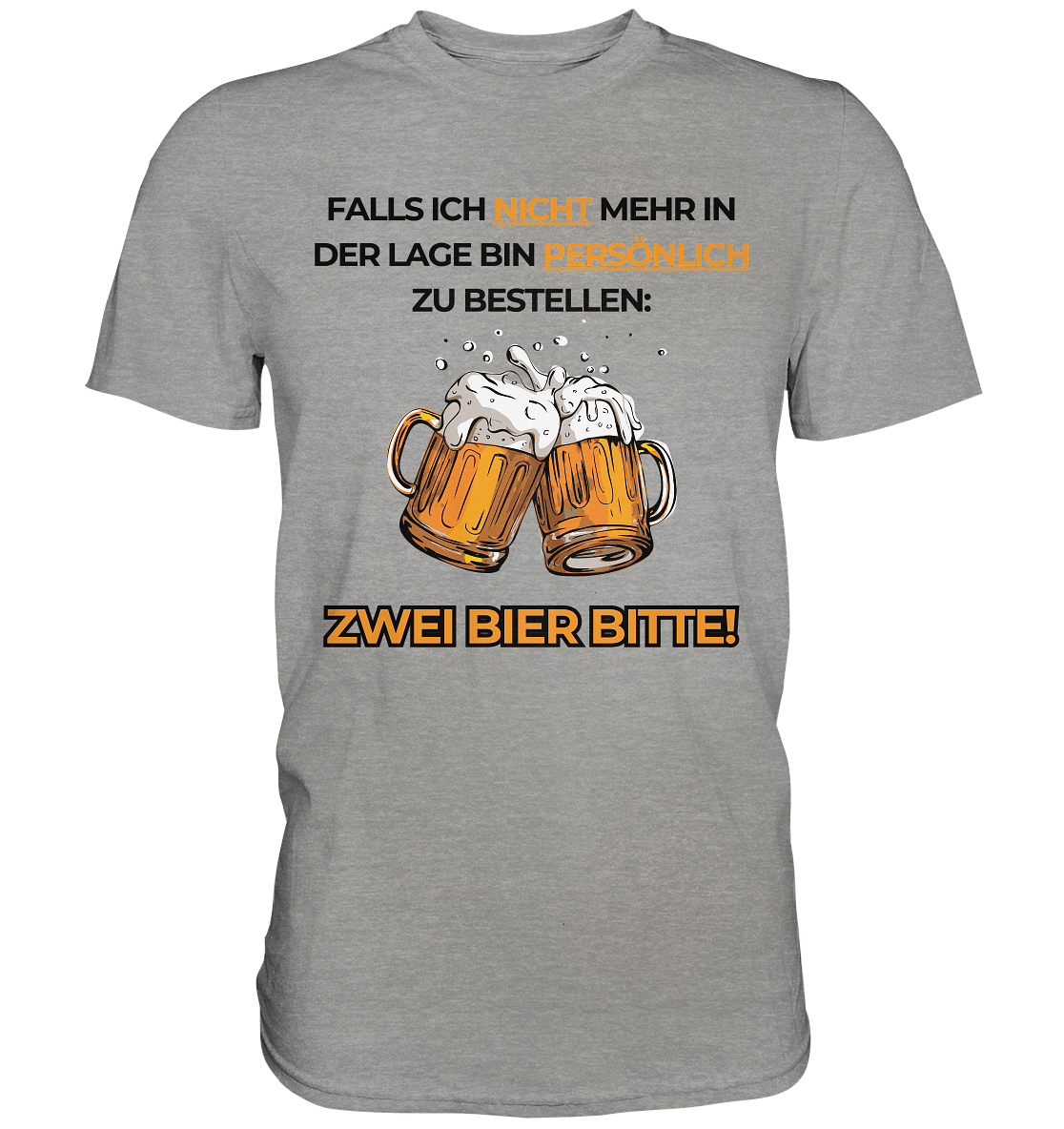 ZWEI BIER BITTE! - Premium Shirt - BlazeShirtz