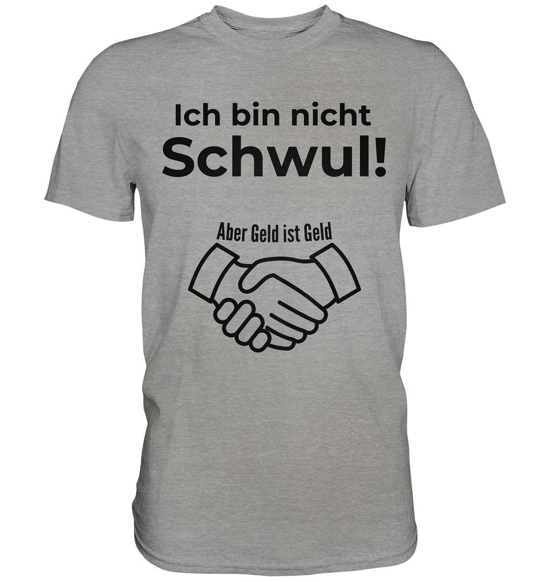 Ich bin nicht Schwul! - Premium Shirt - BlazeShirtz