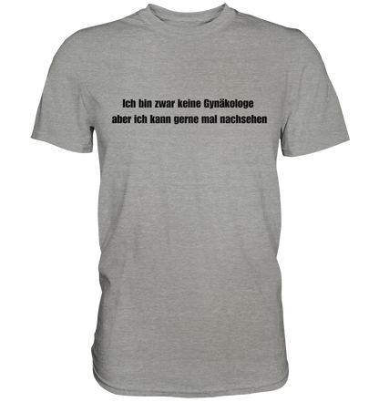 Gynäkologe - Premium Shirt - BlazeShirtz