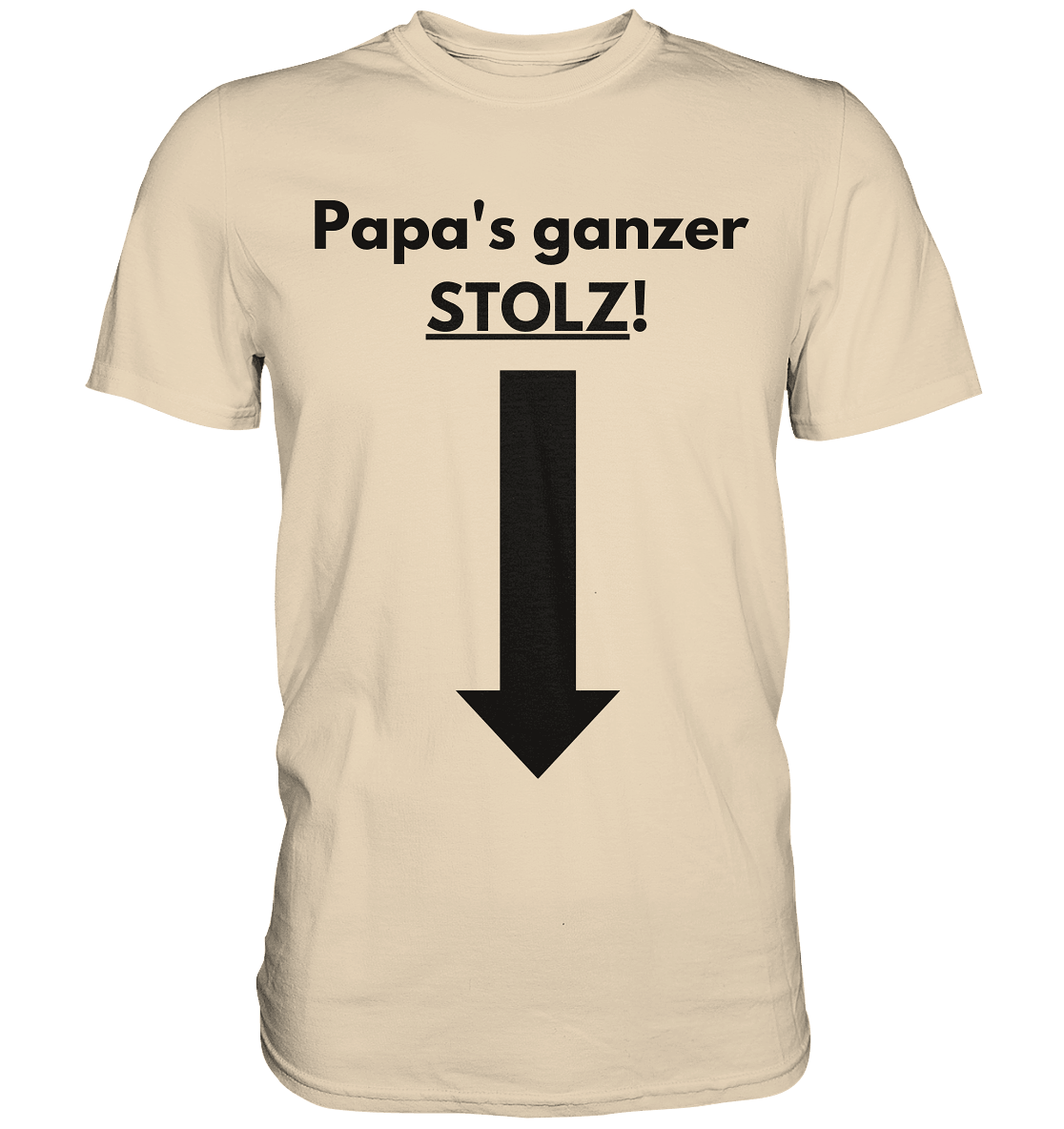 Papas ganzer Stolz! - Premium Shirt - BlazeShirtz