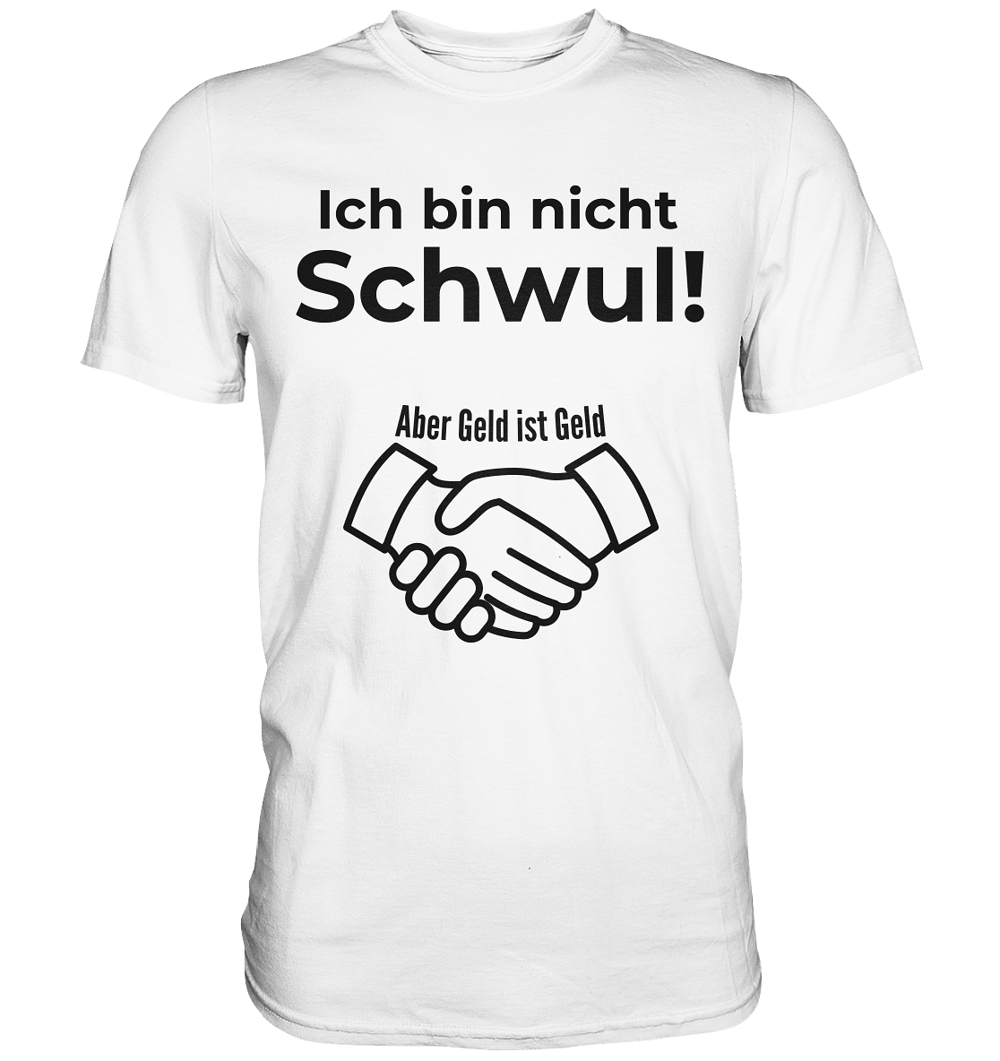Ich bin nicht Schwul! - Premium Shirt - BlazeShirtz