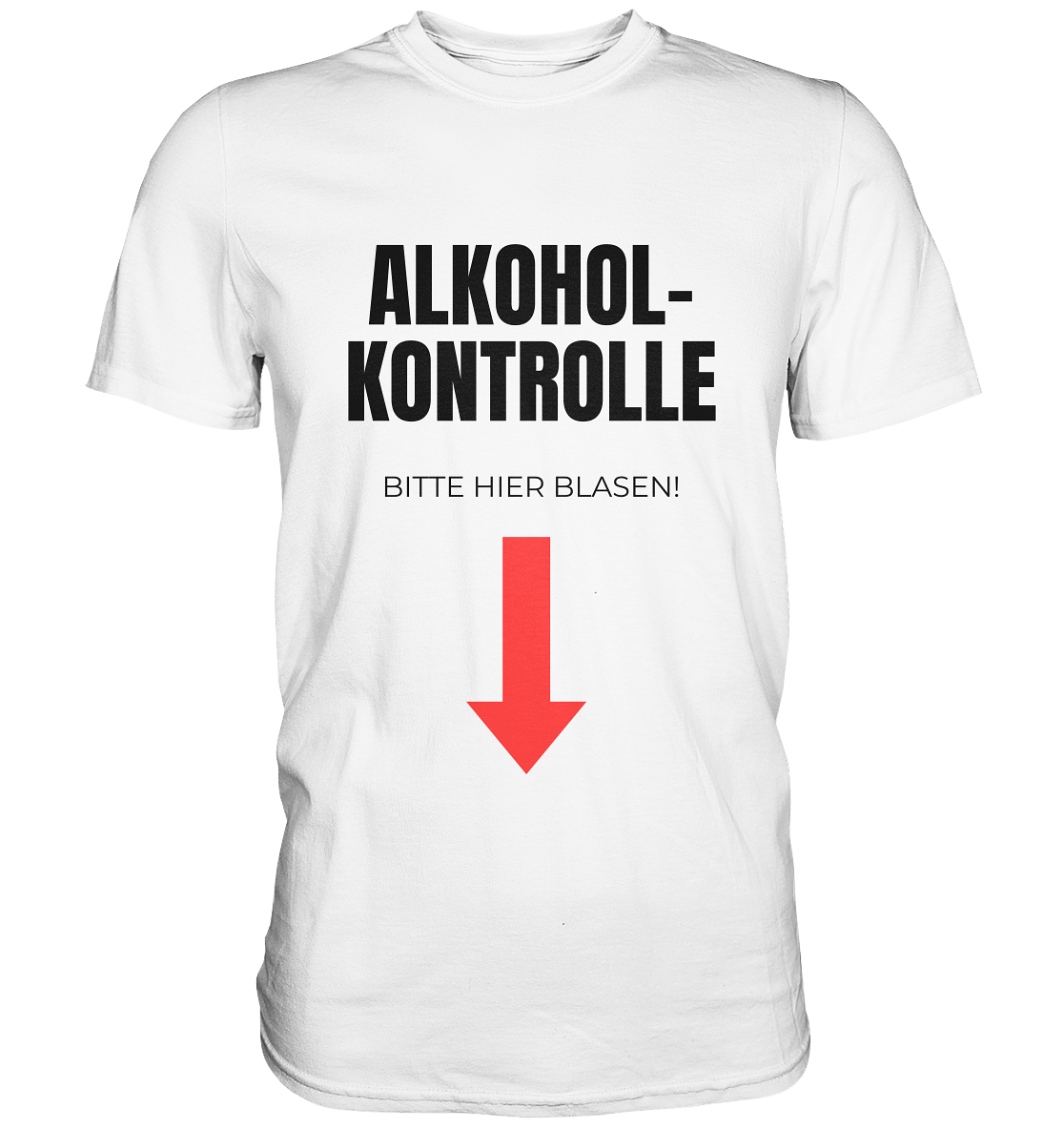 ALKOHOLKONTROLLE - Premium Shirt - BlazeShirtz